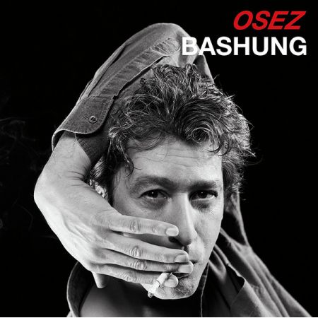 Alain Bashung - Osez Bashung