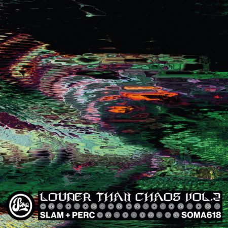 Slam + Perc - Louder Than