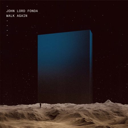 John Lord Fonda - Walk Again