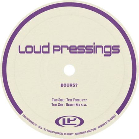 Bours? - Loud Pressings 04