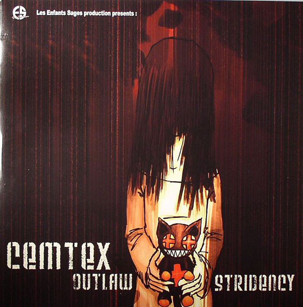 Cemtex - Outlaw Stridency