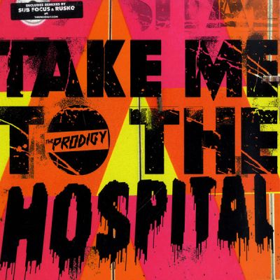 The Prodigy - Take Me To The